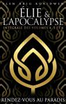 lie & l'apocalypse - Intgrale, tome 1