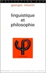 Linguistique et philosophie par Mounin