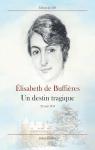 lisabeth de Buffires, un destin tragique : 22 aot 1944 par Guillon