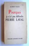 Pourquoi je n'ai pas défendu Pierre Laval par Naud