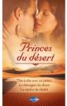 Princes du dsert (2011) : Tte  tte avec un prince / Le chirurgien du dsert / La captive du cheikh par Jackson