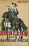 Richelieu ou la draison d'Etat par 