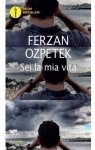 Sei la mia vita par Ozpetek