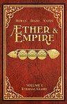 Aether & Empire, tome 1 : Eternal Glory par Horan