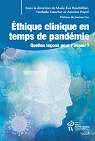 Éthique clinique en temps de pandémie : Quelles leçons pour l'avenir ? par Bouthillier