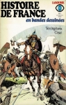 Histoire de France en bandes dssines, tome 1 : Vercingtorix - Csar par Raphal