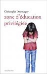 Zone d'éducation privilégiée par Desmurger