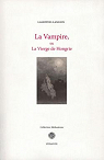 La Vampire, ou la Vierge de Hongrie par Lamothe-Langon