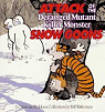 Calvin and Hobbes, tome 7 : Attack of the Deranged Mutant Killer Monster Snow Goons par Watterson