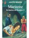 Marianne, les lauriers de flammes - 1 par Benzoni