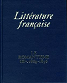 Littrature franaise - vol.14 - Le Romantisme, III. 1869-1896 - par Raymond Pouillard par Pichois