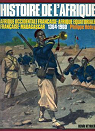 Histoire de l'Afrique - Afrique Occidentale Franaise, Afrique Equatoriale Franaise, Madagascar, 1364-1960 par Hduy