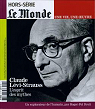 Claude Lévi-Strauss - L'esprit des mythes par Monde