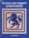 101 Folk Art Designs for counted cross-stitch and other needlecrafts par Houck