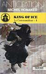 Le Commandeur : King of Ice par Honaker