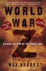 World War Z. An Oral History of the Zombie War par Brooks