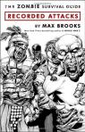 The Zombie Survival Guide. Recorded Attacks par Brooks