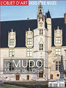 L'objet d'art - HS, n°86 : Le MUDO - musée de l'Oise par L'Objet d'Art