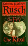 Les Fey, tome 5 : Le rival par Rusch