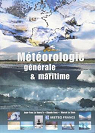 Météorologie générale et maritime (Cours et manuels) par Le Vourc'h