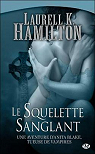 Anita Blake, tome 5 : Le Squelette sanglant par Hamilton