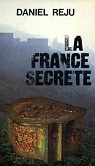 La France secrte