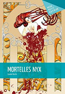 Mortelles Nyx par Martin