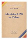 La Révolution de 1789 en Wallonie par Bologne