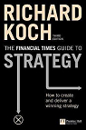 The Financial Times guide to Strategy par Koch