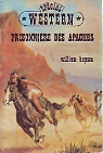 Prisonnire des Apaches (Western) par Hopson