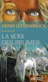 Gallica, tome 2 : La Voix des brumes par Loevenbruck