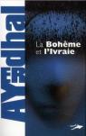 La Bohme et l'Ivraie par Ayerdhal