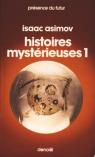 Histoires mystrieuses - volume 1 - par Asimov