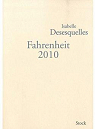 Fahrenheit 2010 par Desesquelles