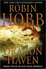 The Rain Wild Chronicles, tome 2 : Dragon Haven par Hobb