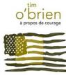 À propos de courage par O'Brien