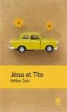 Jésus et Tito par Colic