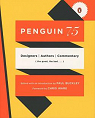 Penguin 75: Designers, Authors, Commentary (the Good, the Bad . . .) par Buckley