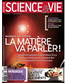 Science & vie, n1129 : La matire va parler ! par Science & Vie