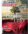 Les cahiers de science & vie, n°139 : Paradis et Enfer par Science & Vie