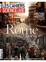 Les cahiers de science & vie, n136 : Vivre  Rome par Science & Vie