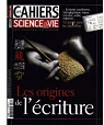 Les cahiers de science & vie, n°107 : Les origines de l'écriture par Science & Vie
