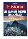 Historia, n120 : Les grandes nigmes de l'archologie par Historia