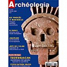 Archeologia, n470 : Dossier Mexique par Archeologia