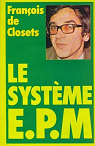 Le système E.P.M. par Closets