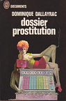 Dossier prostitution par Dallayrac