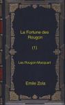 Les Rougon-Macquart, tome 1 : La fortune des Rougon par Zola