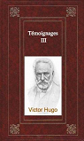 Tmoignages, tome 3 par Hugo