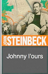 Johnny l'ours par Steinbeck