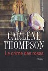 Le crime des roses par Thompson
